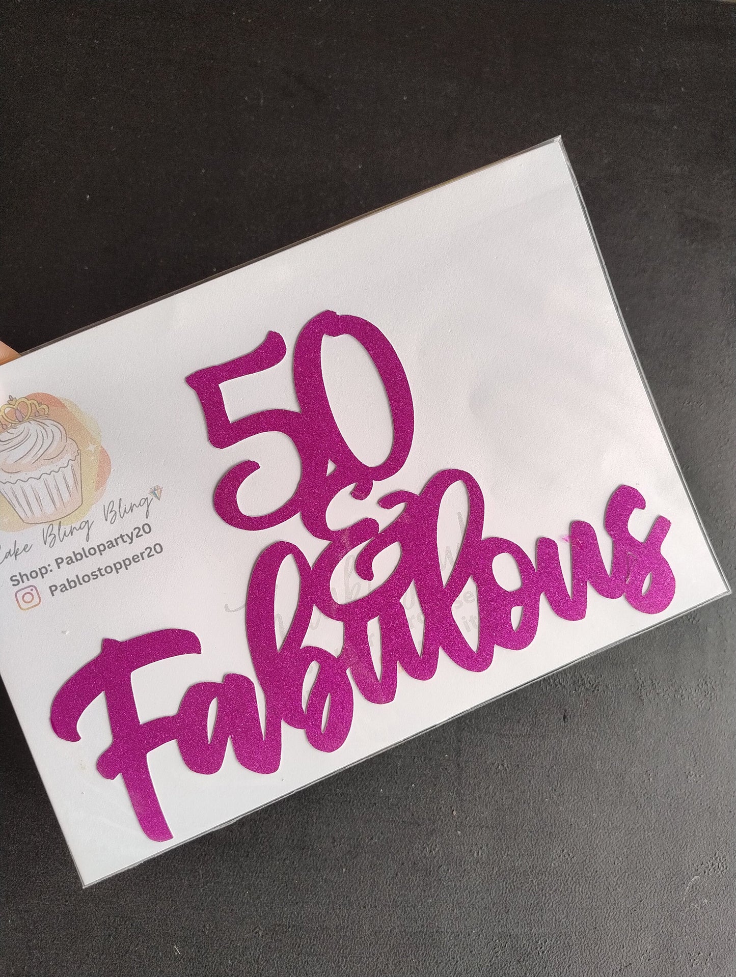 50 And Fabulous Glitter Cake Topper, birthday cake decoration for special birthday, glitter cake topper