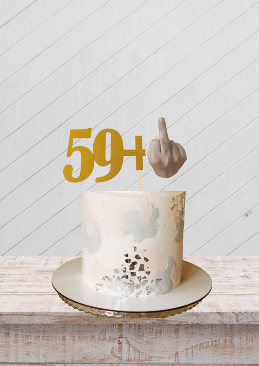 59+ middle finger cake topper, 60 birthday celebration, funny birthday party decor