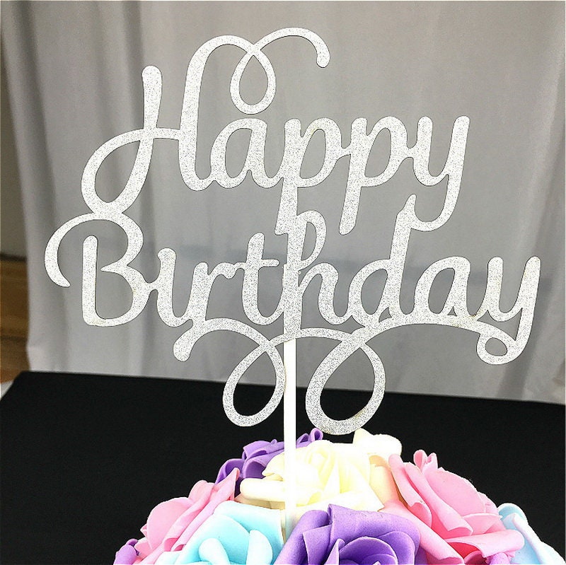 Happy birthday cake topper, glitter birthday cake topper, cake topper decoration, Happy birthday party, happy birthday topper